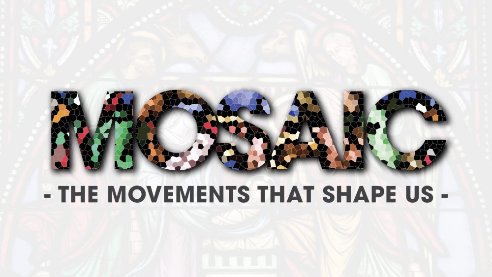 Mosaic - The Movements That Shape Us