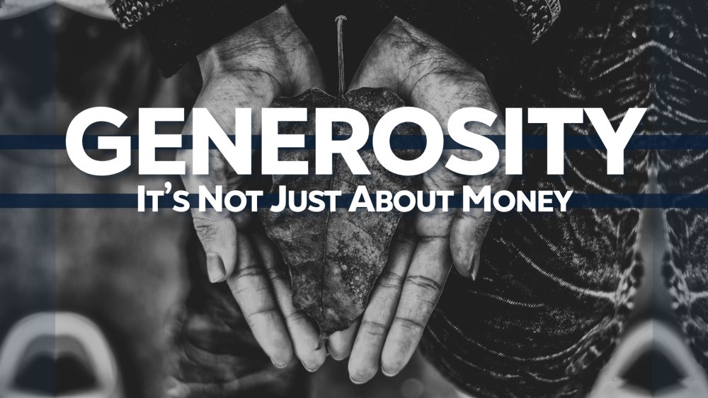 Generosity: It\'s Not Just About Money